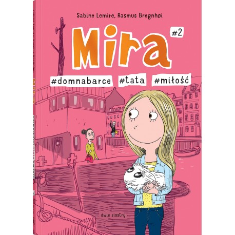 Mira 3 Tata Miłość Dom na barce Sabine Lemire motyleksiazkowe.pl