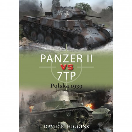 PANZER II vs 7TP Polska 1939 David R. Higgins motyleksiazkowe.pl