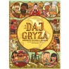 Daj gryza. Smakowite historie o jedzeniu