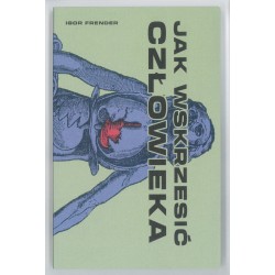 Jak wskrzesić człowieka