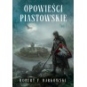 Opowieści piastowskie Tom 1