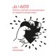 „Ja i AIDS”. Sztuka i praktyki emancypacyjne w czasach transformacji Luiza Kempińska motyleksiazkowe.pl