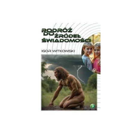 Podróż do źródeł świadomości Igor Witkowski motyleksiazkowe.pl