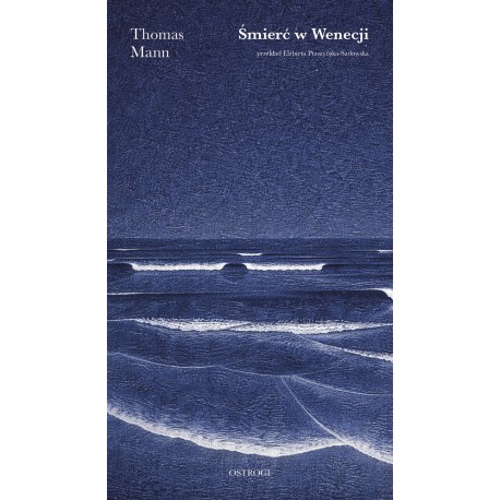 Śmierć w Wenecji Thomas Mann motyleksiazkowe.pl