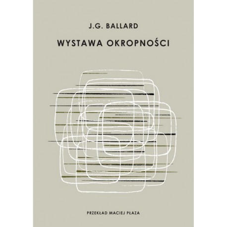 Wystawa okropności J. G. Ballard motyleksiazkowe.pl