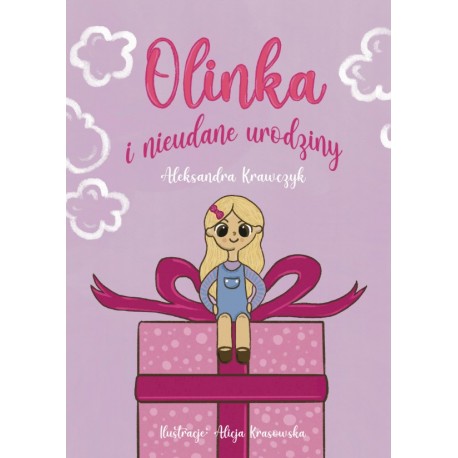 Olinka i nieudane urodziny Aleksandra Krawczyk motyleksiazkowe.pl