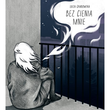 Bez cienia mnie Luiza Grabowska motyleksiazkowe.pl