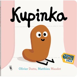 Kupinka Olivier Dutto Matthieu Maudet motyleksiazkowe.pl