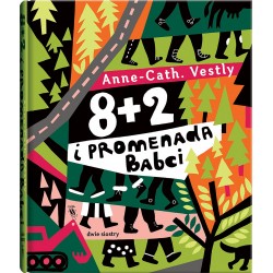 8 + 2 i promenada babci Anne-Cath. Vestly motyleksiazkowe.pl