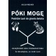 Póki mogę. Podróże Luni do granic świata Alicja Wejner motyleksiazkowe.pl