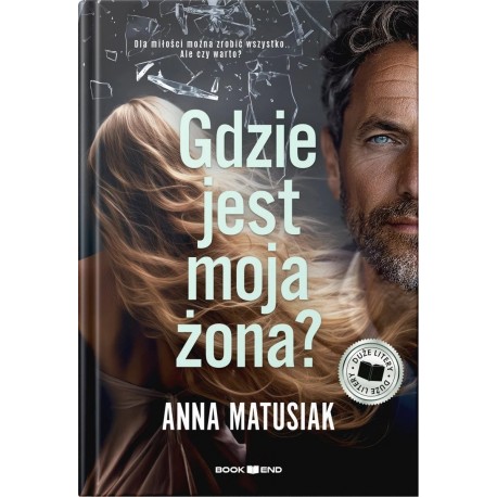Gdzie jest moja żona? Anna Matusiak motyleksiazkowe.pl