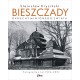 Bieszczady. Okruchy minionego świata Kryciński Stanisław motyleksiazkowe.pl