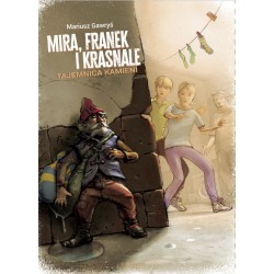 Mira, Franek i krasnale. Tajemnica kamieni