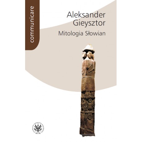 Mitologia Słowian Aleksander Gieysztor motyleksiazkowe.pl