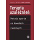 Terapia uzależnień. Metody oparte na dowodach naukowych Peter M. Miller motyleksiazkowe.pl
