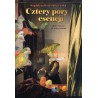Cztery pory esencji. Zbiór ćwiczeń do pracy własnej