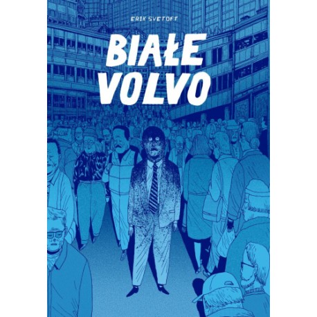 Białe Volvo Erik Svetoft motyleksiazkowe.pl