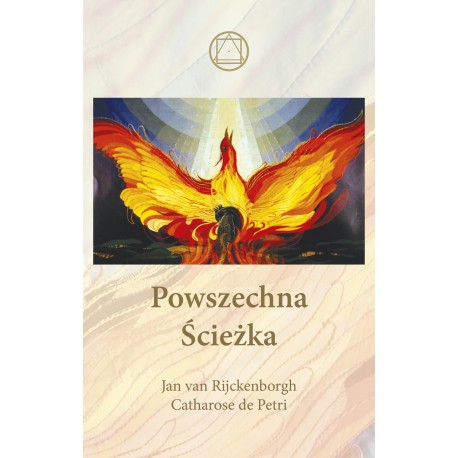 Powszechna Ścieżka Jan van Rijckenborgh Catharose de Petri motyleksiazkowe.pl