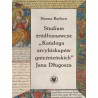 Studium źródłoznawcze „Katalogu arcybiskupów gnieźnieńskich” Jana Długosza