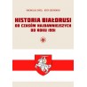Historia Białorusi od czasów najdawniejszych do roku 1991