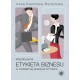 Współczesna etykieta biznesu w codziennej praktyce w Polsce Irena Kamińska-Radomska motyleksiazkowe.pl