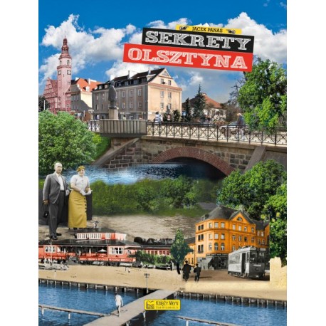 Sekrety Olsztyna Jacek Panas motyleksiazkowe.pl