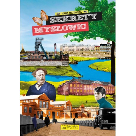 Sekrety Mysłowic Anna Majewska motyleksiazkowe.pl