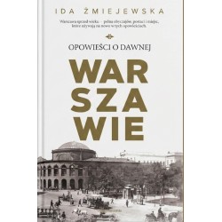 Opowieści o dawnej Warszawie