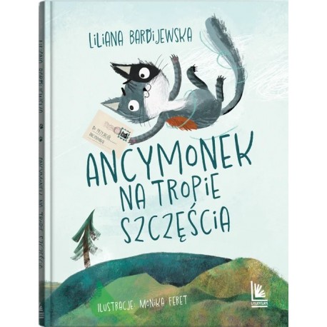 Ancymonek na tropie szczęścia Liliana Bardijewska motyleksiazkowe.pl