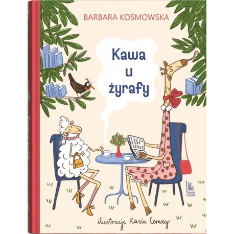 Kawa u żyrafy Barbara Kosmowska motyleksiazkowe.pl