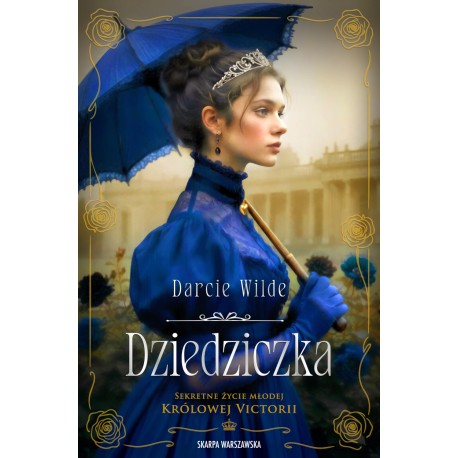 Dziedziczka Darcie Wilde motyleksiazkowe.pl