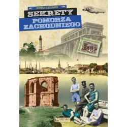 Sekrety Pomorza Zachodniego