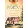 Lato w chacie pod starym świerkiem