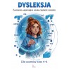 Dysleksja. Ćwiczenia wspierające naukę czytania i pisania