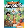 Zdrowe odżywianie. Poradnik dla młodych odkrywców