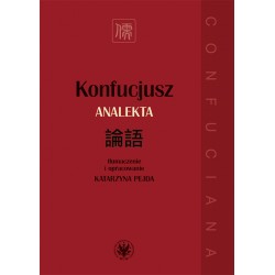 Konfucjusz. Analekta Katarzyna Pejda motyleksiazkowe.pl