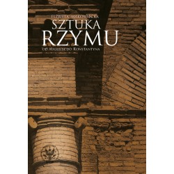 Sztuka Rzymu. Od Augusta do Konstantyna Elżbieta Makowiecka motyleksiazkowe.pl
