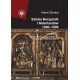 Sztuka Burgundii i Niderlandów 1380-1500 Tom I Sztuka dworu burgundzkiego oraz miast niderlandzkich motyleksiazkowe.pl