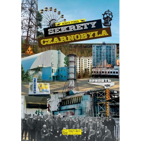Sekrety Czarnobyla Borys Tynka motyleksiazkowe.pl