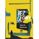 Bez głowy Maciek Bielawski motyleksiazkowe.pl