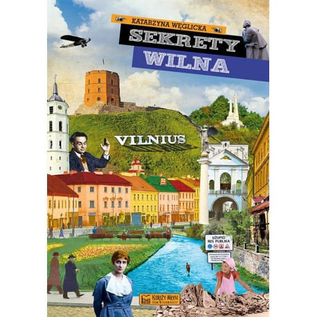 Sekrety Wilna  Katarzyna Węglicka motyleksiazkowe.pl