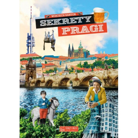Sekrety Pragi Wojciech Kantor motyleksiazkowe.pl