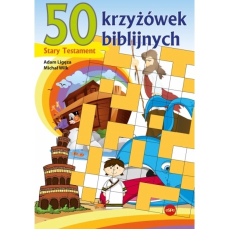 50 krzyżówek biblijnych Stary Testament Adama Ligęza Michał Wilk motyleksiązkowe.pl