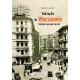 Tak było w Warszawie. Historie sprzed stu lat Marcin Ludwicki motyleksiazkowe.pl