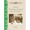 Z Duchem Puszczy. Książka o podlaskim bimbrze