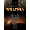 My, dzieci Wołynia