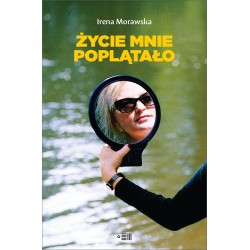 Życie mnie poplątało