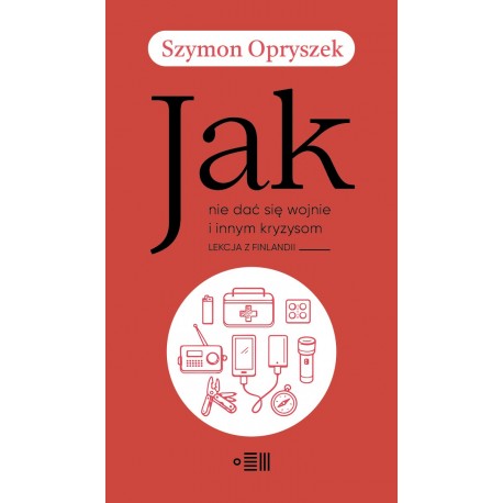 Jak nie dać się wojnie i innym kryzysom. Lekcja z Finlandii Szymon Opryszek motyleksiazkowe.pl