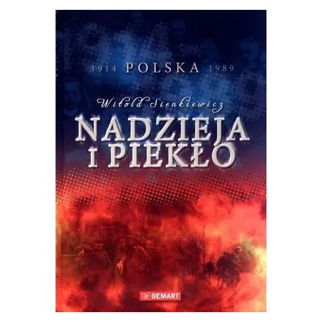Nadzieja i piekło Witold Sienkiewicz motyleksiazkowe.pl