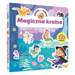 NAKLEJ ODKLEJ MAGICZNA KRAINA